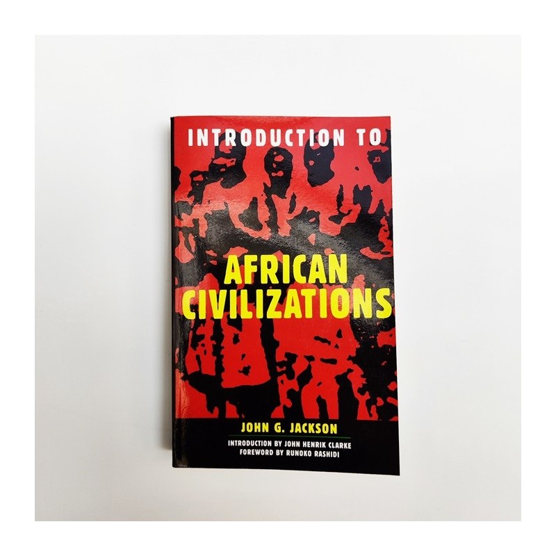 Introduction to african civilizations - John G. Jackson