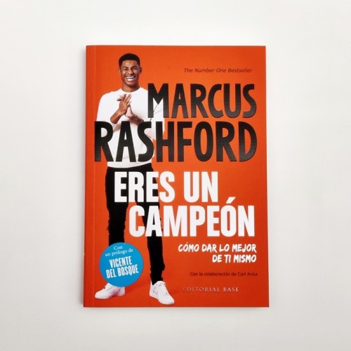 Eres un campeón. Cómo dar lo mejor de ti mismo - Marcus Rashford