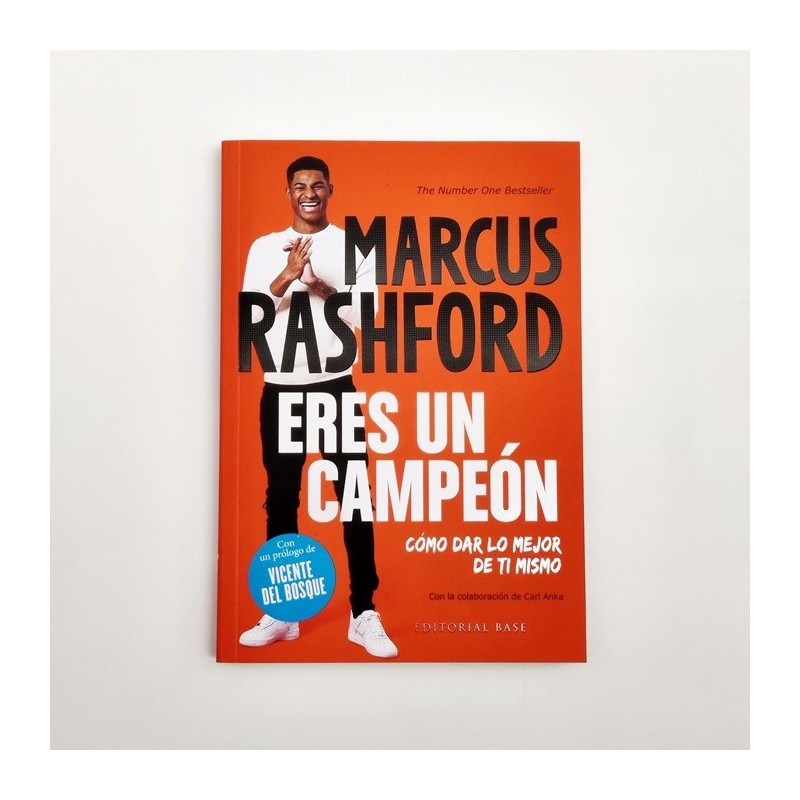 Eres un campeón. Cómo dar lo mejor de ti mismo - Marcus Rashford