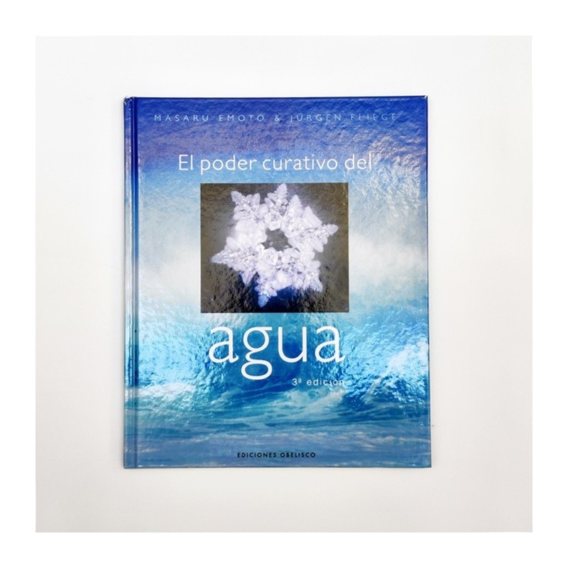 El poder curativo del agua - Masaru Emoto