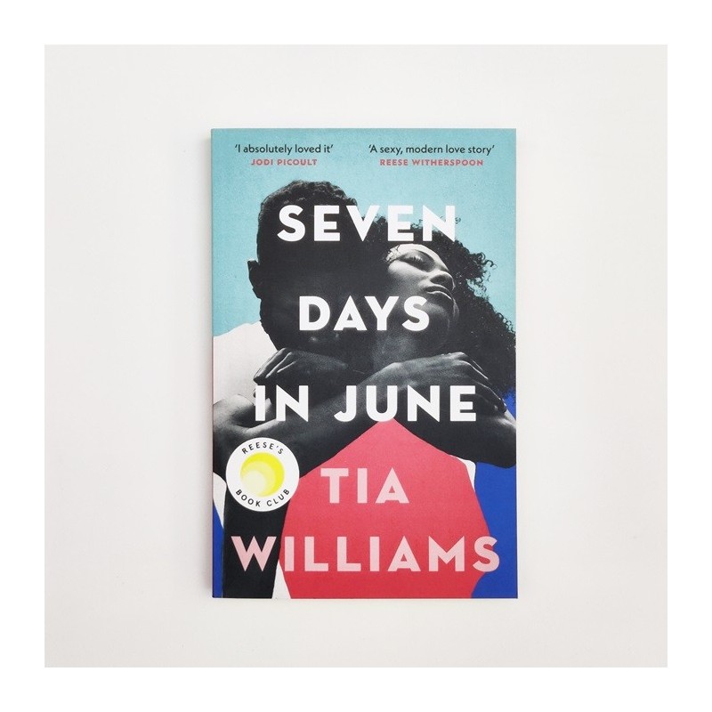 Seven days in june  - Tia Williams
