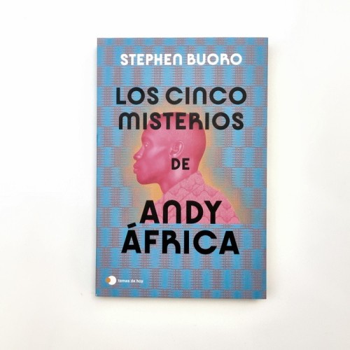Los cinco misterios de Andy África - Stephen Buoro