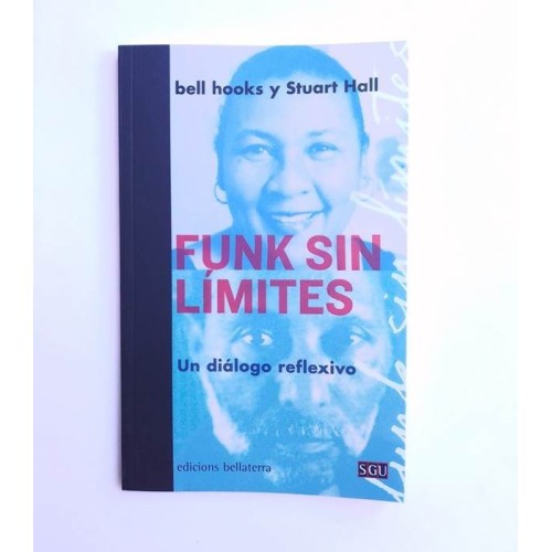 Funk sin limites - Bell Hooks y Stuart Hall