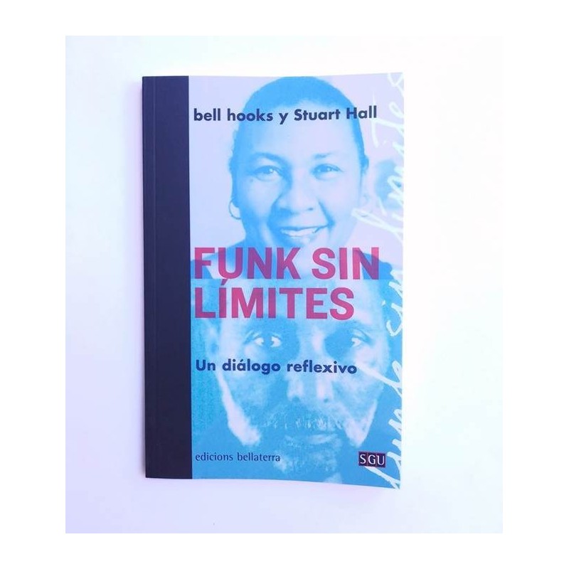 Funk sin limites - Bell Hooks y Stuart Hall