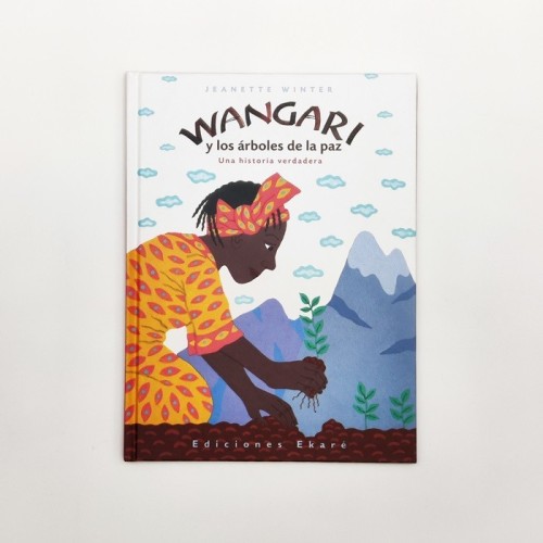 Wangari y los árboles de la paz