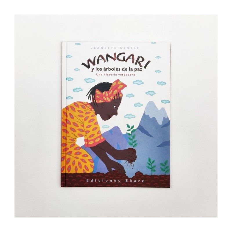 Wangari y los árboles de la paz