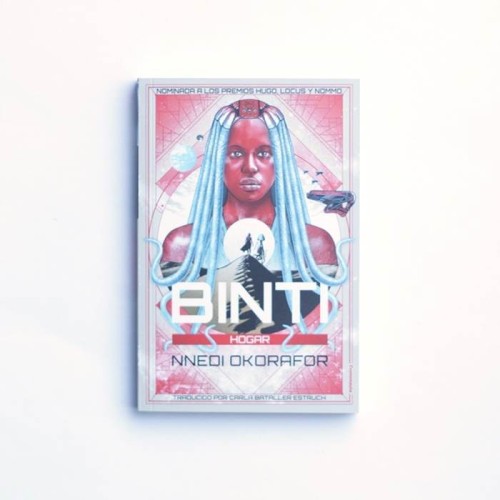 Binti. Hogar - Nnedi Okorafor