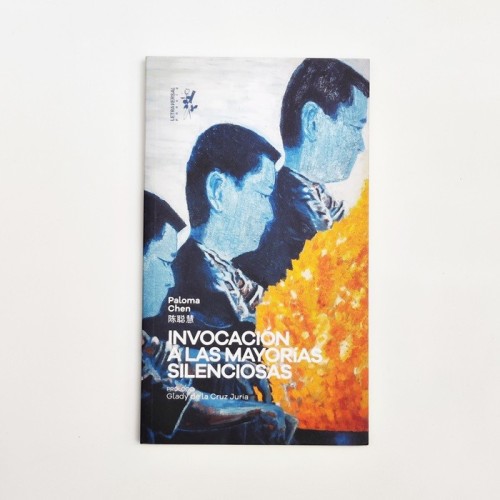 Invocacion a las mayorías silenciosas - Paloma Chen