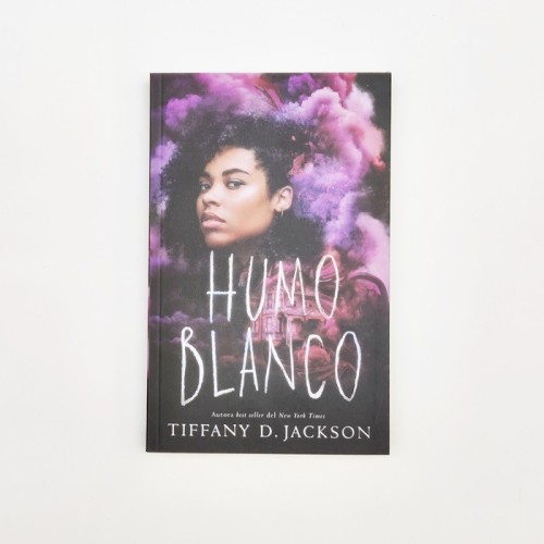 Humo Blanco - Tiffany D. Jackson
