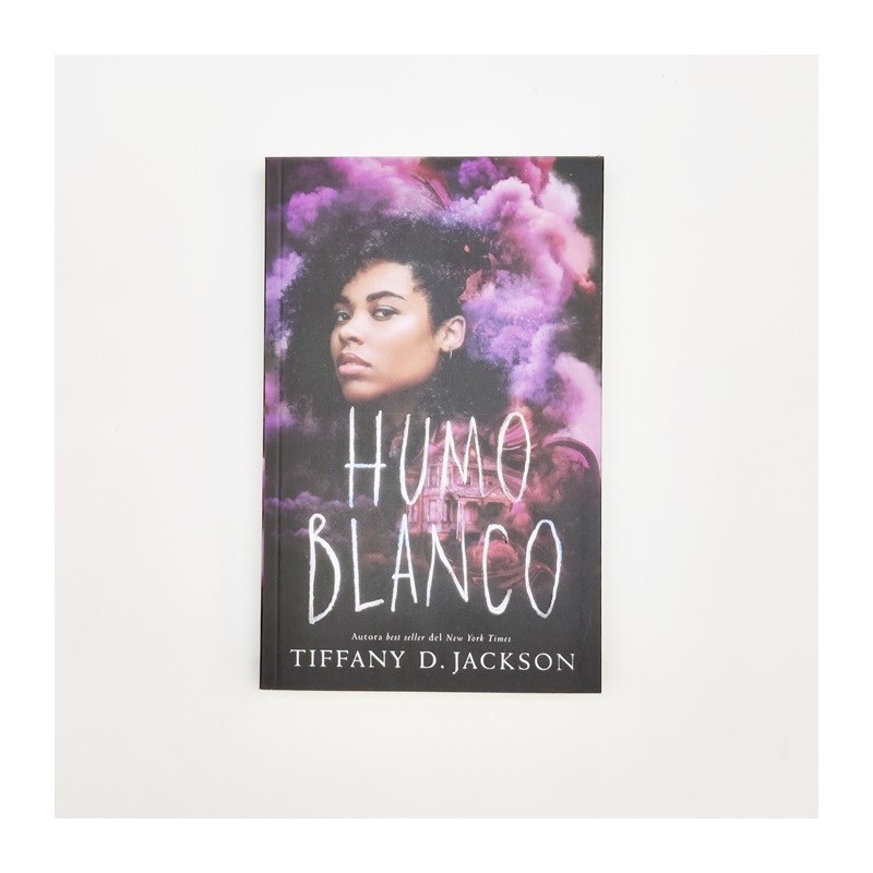 Humo Blanco - Tiffany D. Jackson