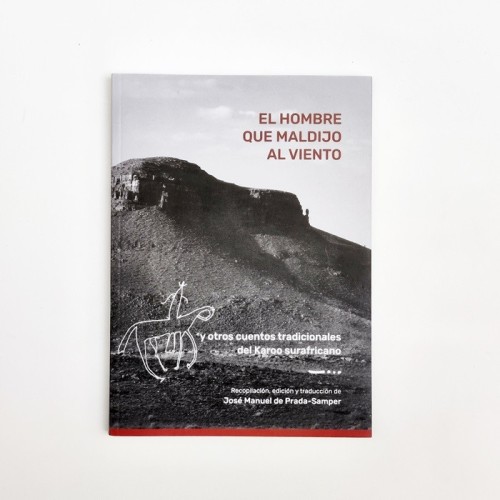 El hombre que maldijo al viento y otros cuentos tradicionales del Karoo surafricano