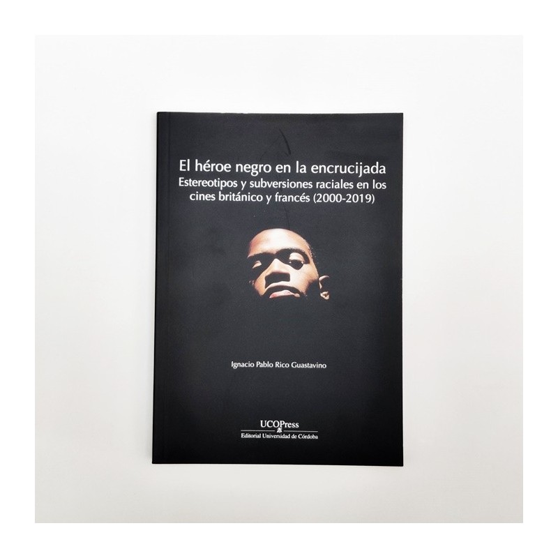 El héroe negro en la encrucijada
