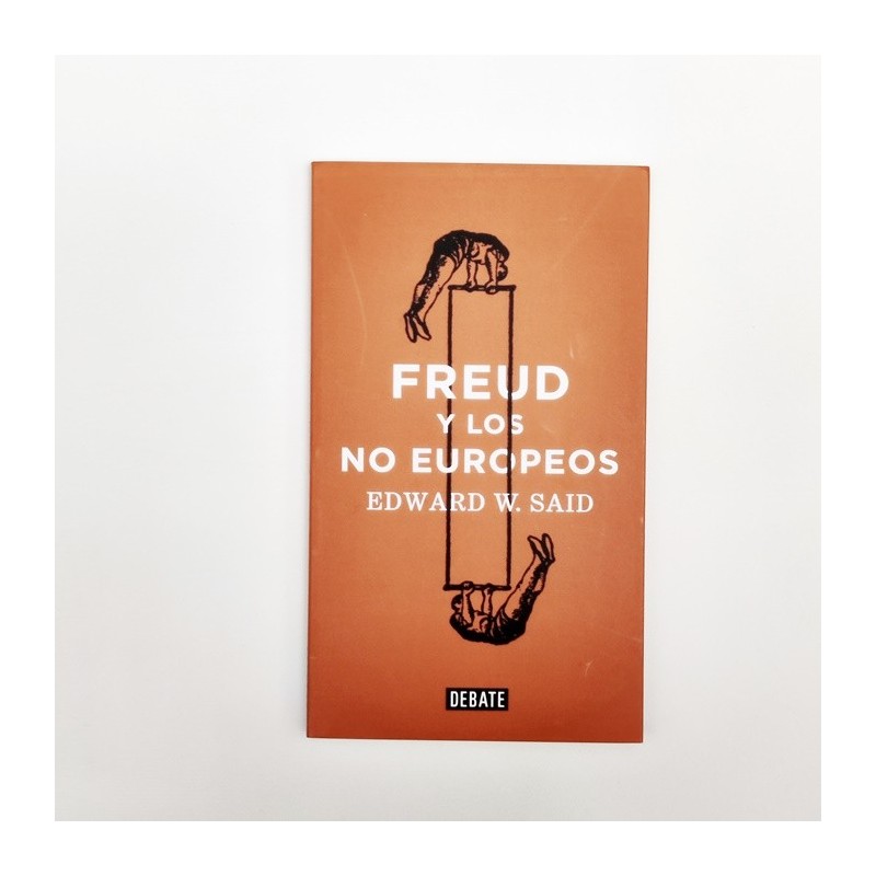 Freud y los No europeos - Edward W. Said