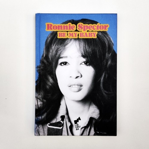 Ronnie Spector - Be my baby