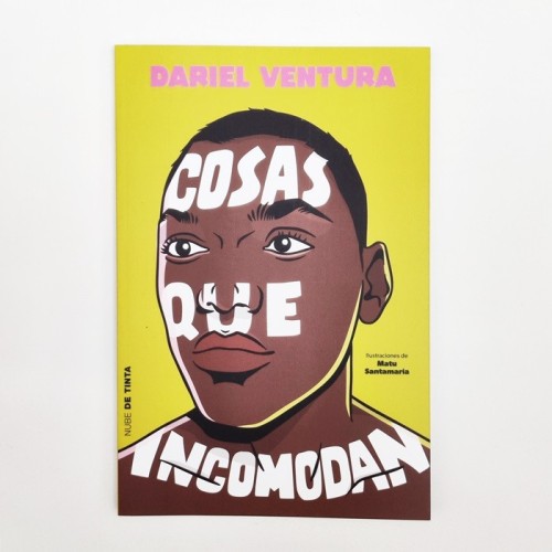 Cosas que incomodan - Dariel Ventura