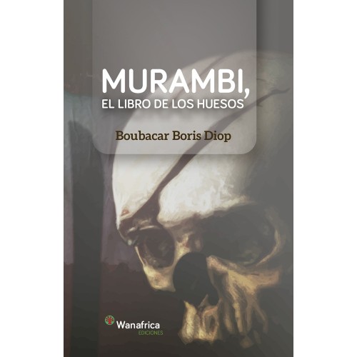 Murambi el libro de los huesos