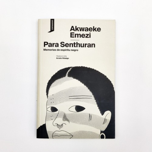 Para Senthuran. Memorias de espíritu negro - Akwaeke Emezi