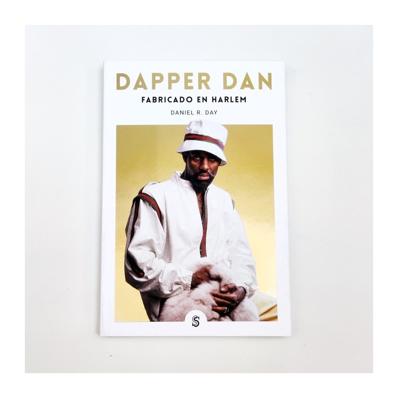 Dapper Dan. Fabricado en Harlem - Daniel R. Day