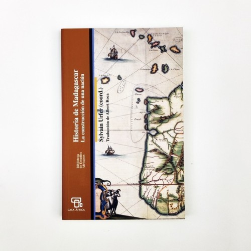 Historia de Madagascar. La construcción de una nación - Sylvain Urfer