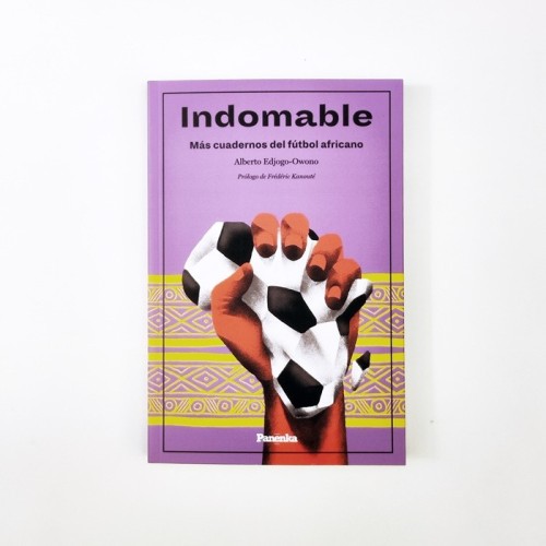 Indomable. Más cuadernos de futbol africano - EDJOGO OWONO ALBE