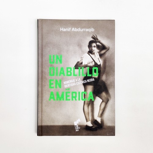 Un diablillo en América. Homenaje a la identidad escénica negra - Hanif Abdurraqib