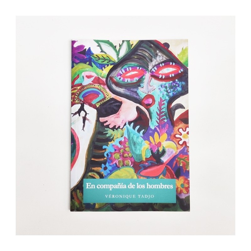 En compañia de los hombres - Veronique Tadjo