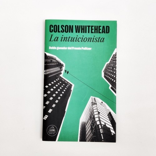 La intuicionista - Colson Whitehead