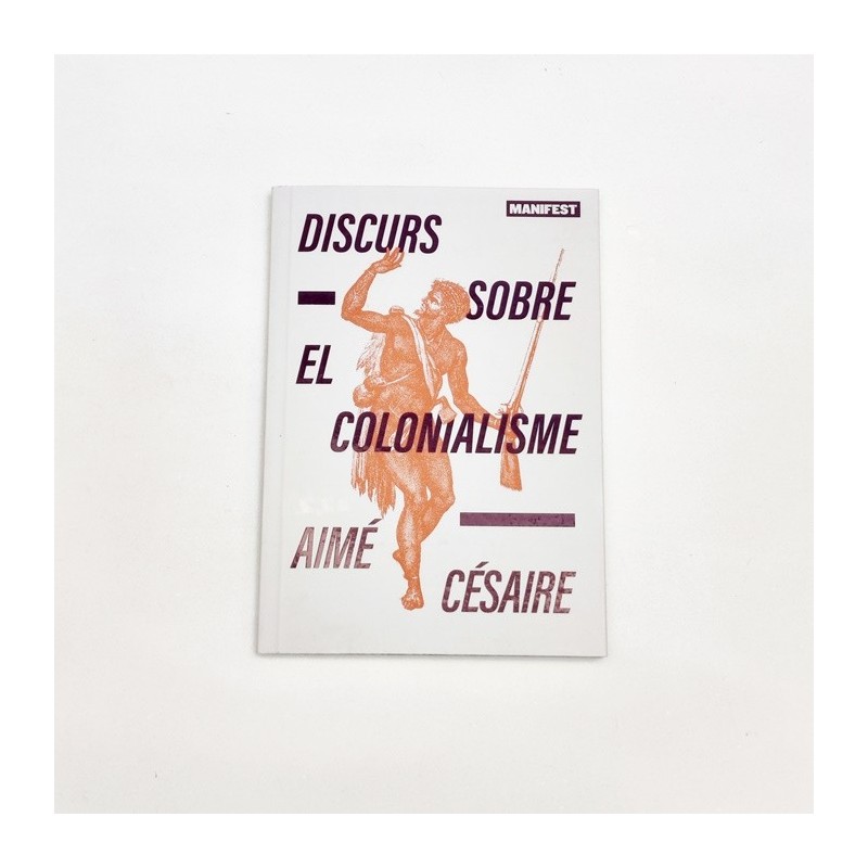 Discurs Sobre el colonialisme - Aimé Césaire
