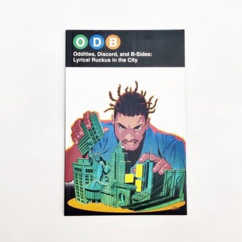ODB Oddities, Discord &amp; B-Sides: Lyrical Ruckus in the City