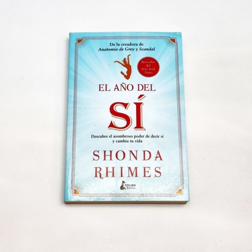 El año del sí. Shonda Rhimes El año del sí. Shonda Rhimes