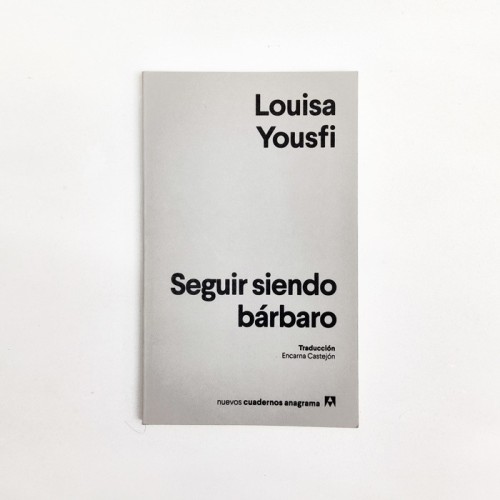 Seguir siendo bárbaro - Louisa Yousfi