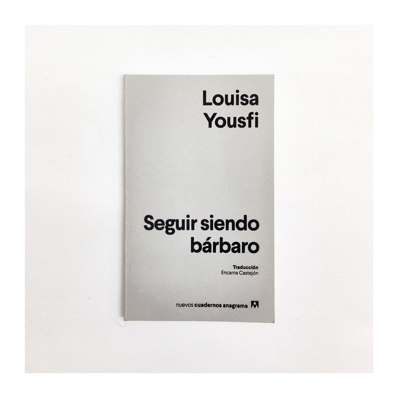 Seguir siendo bárbaro - Louisa Yousfi