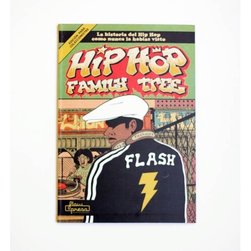 HIP HOP FAMILY TREE. La historia del hip hop como nunca la habías visto