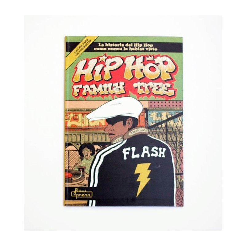 HIP HOP FAMILY TREE. La historia del hip hop como nunca la habías visto