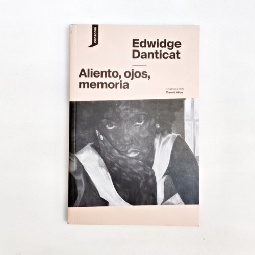 Aliento, ojos, memoria - Edwidge Danticat - The Lab_Oratory x United Minds