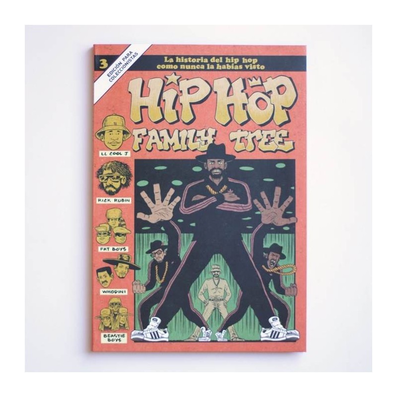 HIP HOP FAMILY TREE 3. La historia del hip hop como nunca la habías visto