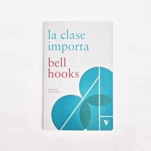 La clase importa - bell hooks
