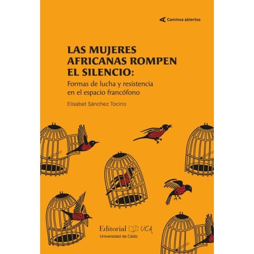 Las mujeres africanas rompen el silencio. Formas de lucha y resistencia en el espacio francofono