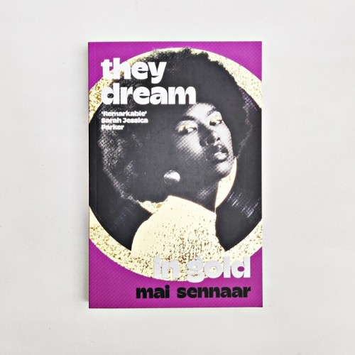 They Dream in gold - Mai Sennaar