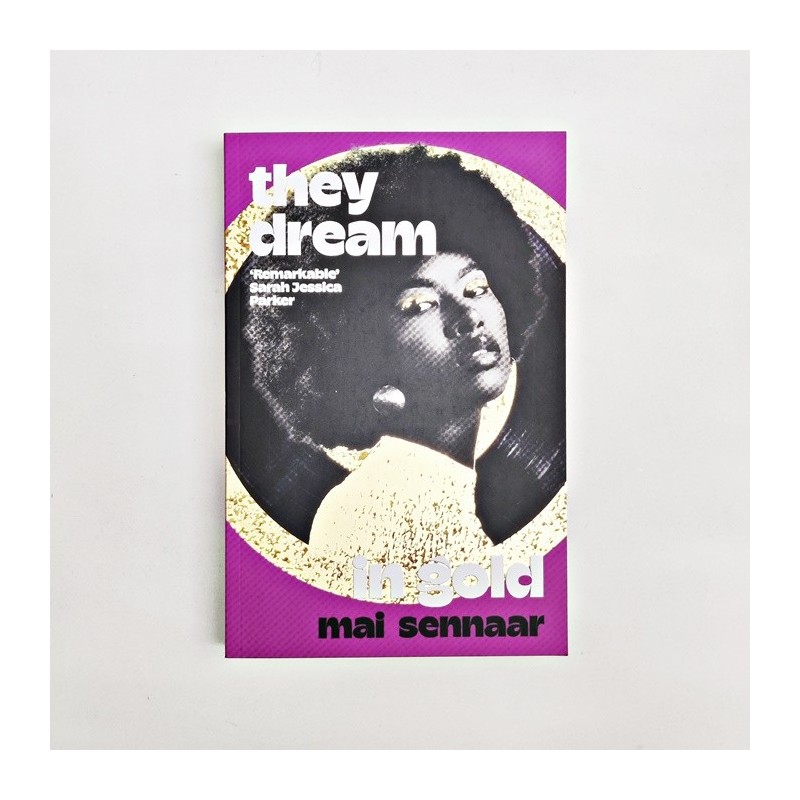 They Dream in gold - Mai Sennaar