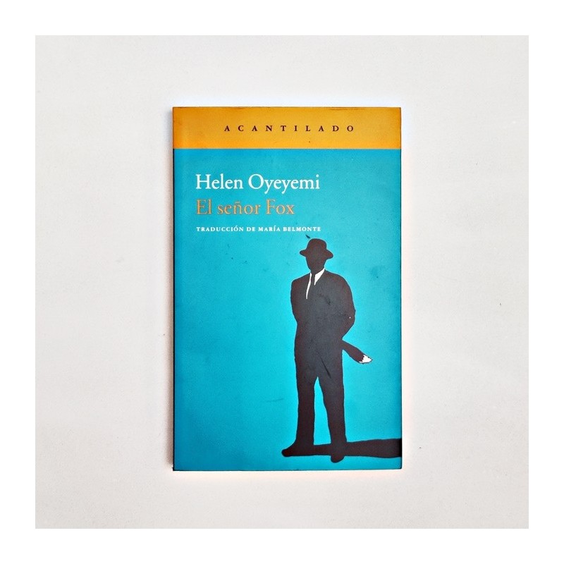 El señor Fox - Helen Oyeyemi