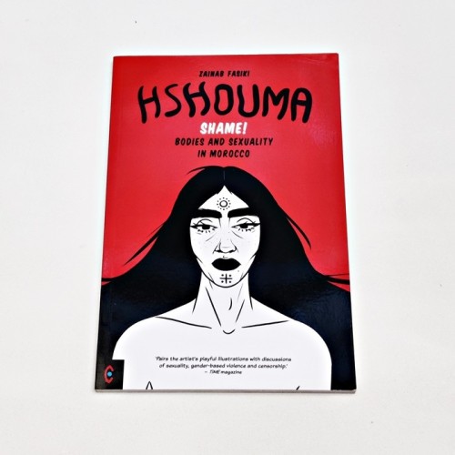 Hshouma. Shame. Bodies and sexuality in Morocco