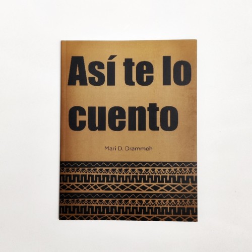 Así te lo cuento- Mari D. Drammeh