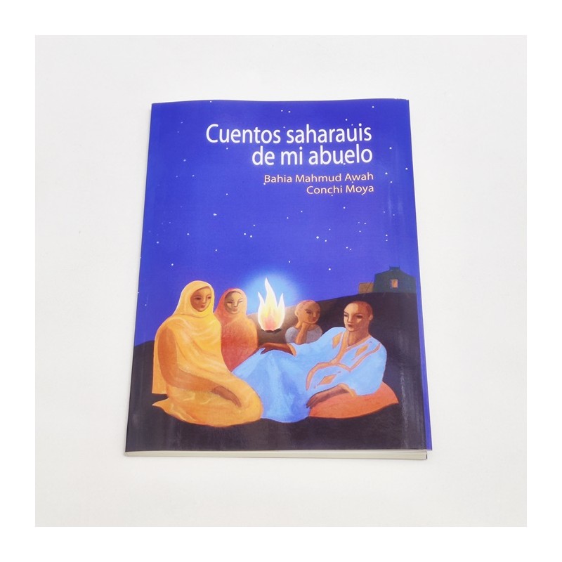 Los cuentos saharauis de mi abuelo - Bahia Mahmud Awah