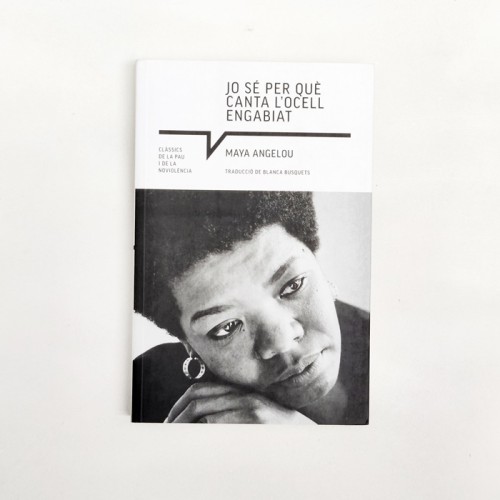 Jo sé per què canta l’ocell engabiat - Maya Angelou