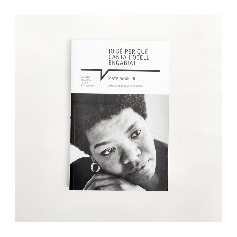 Jo sé per què canta l’ocell engabiat - Maya Angelou