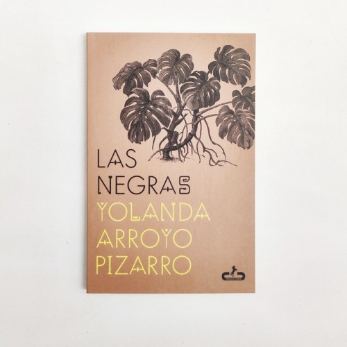 Las negras -  Yolanda Arroyo Pizarro