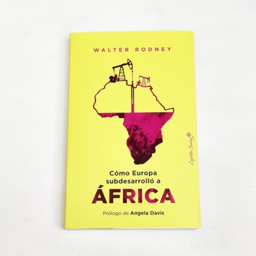 Cómo Europa subdesarrolló a África - Walter Rodney