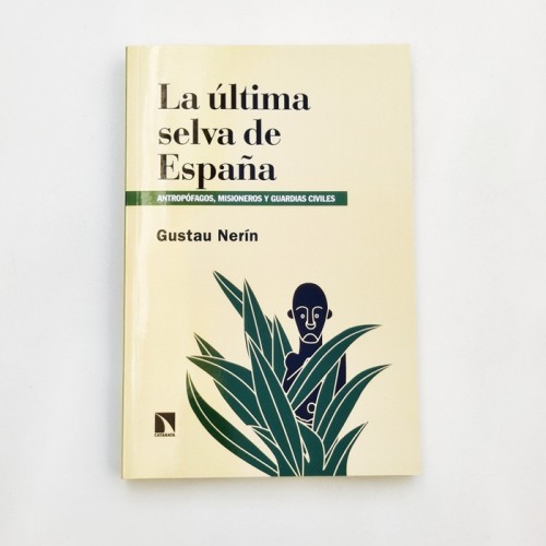 La última selva de España- Gustau Nerín