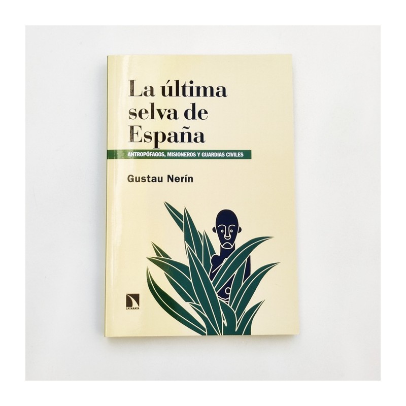 La última selva de España- Gustau Nerín